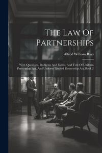 Cover image for The Law Of Partnerships