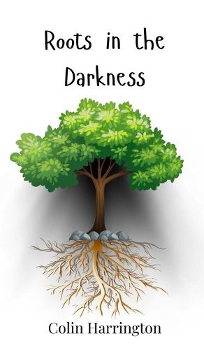 Cover image for Roots in the Darkness