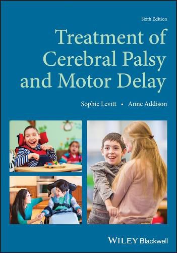 Cover image for Treatment of Cerebral Palsy and Motor Delay, 6e