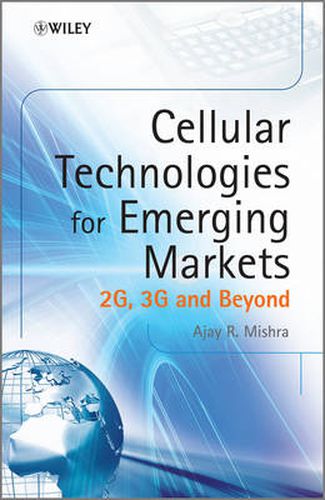 Cover image for Cellular Technologies for Emerging Markets: 2G, 3G and Beyond