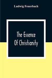 Cover image for The Essence Of Christianity