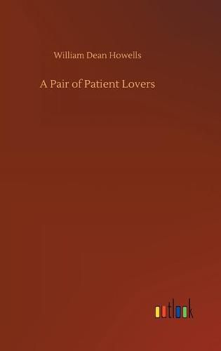 Cover image for A Pair of Patient Lovers