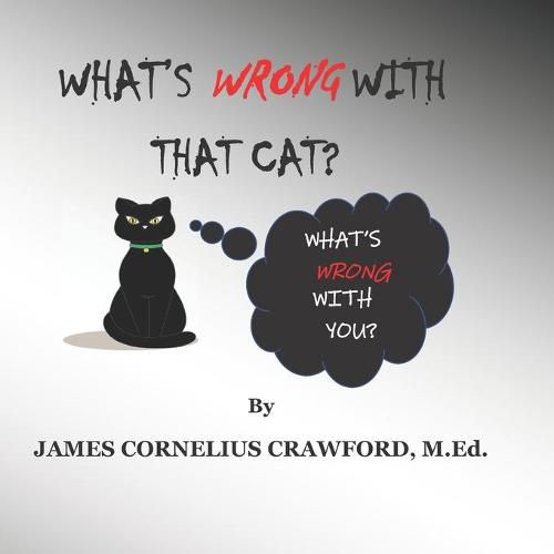 Cover image for What's Wrong with That Cat?