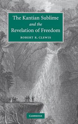 Cover image for The Kantian Sublime and the Revelation of Freedom