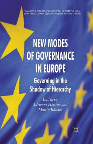 Cover image for New Modes of Governance in Europe: Governing in the Shadow of Hierarchy