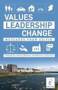 Cover image for Values-Leadership-Change: Messages from Ceifin