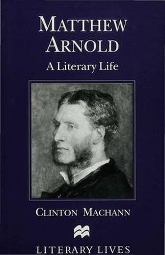 Cover image for Matthew Arnold: A Literary Life