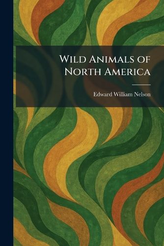 Wild Animals of North America