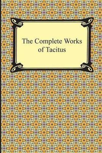 Cover image for The Complete Works of Tacitus