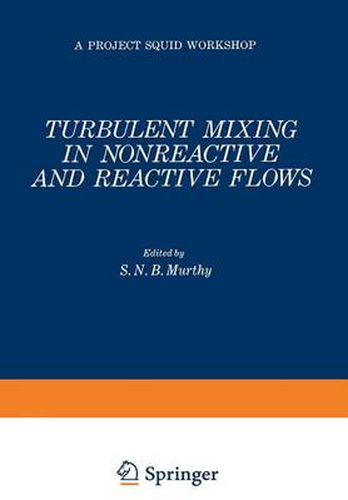 Cover image for Turbulent Mixing in Nonreactive and Reactive Flows