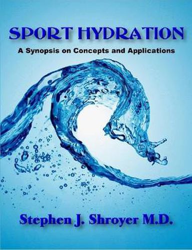 Cover image for Sport Hydration: A Synopsis on Concepts and Applications