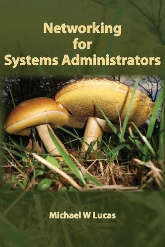 Cover image for Networking for Systems Administrators