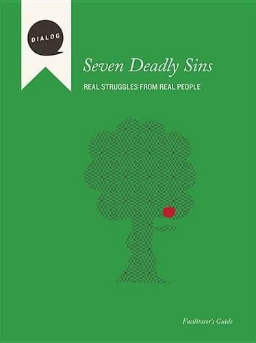 Cover image for Seven Deadly Sins: Real Struggles from Real People, Facilitator's Guide