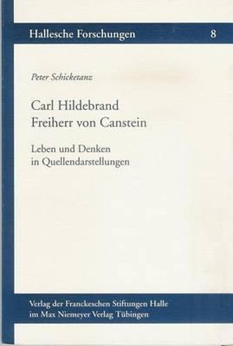Cover image for Carl Hildebrand Freiherr Von Canstein: Leben Und Denken in Quellendarstellungen