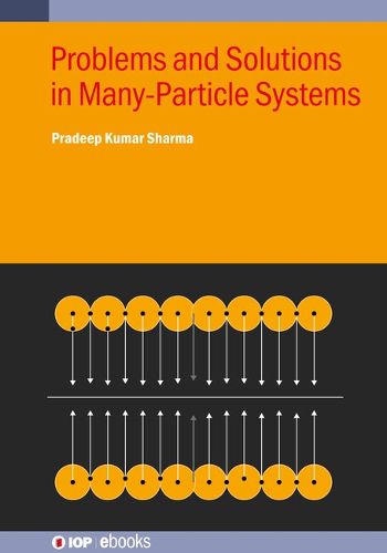 Cover image for Problems and Solutions in Many-Particle Systems