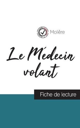 Cover image for Le Medecin volant de Moliere (fiche de lecture et analyse complete de l'oeuvre)