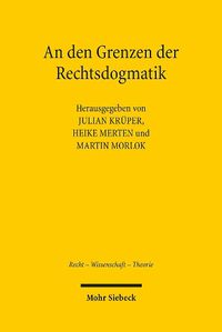 Cover image for An den Grenzen der Rechtsdogmatik