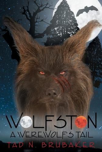 Cover image for Wolfston: A Werewolf's Tail