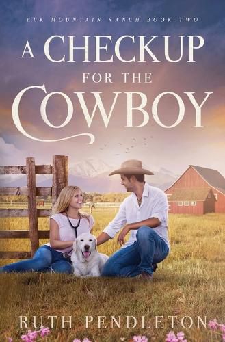 Cover image for A Checkup for the Cowboy
