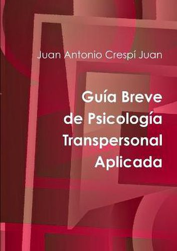 Cover image for Guia Breve De Psicologia Transpersonal Aplicada