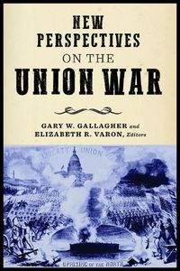 Cover image for New Perspectives on the Union War