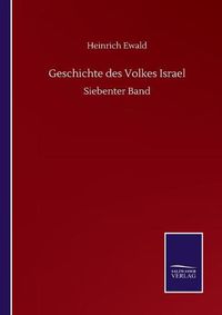 Cover image for Geschichte des Volkes Israel: Siebenter Band