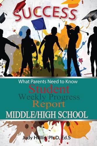 Cover image for What Parents Need to Know Student Weekly Progress Report Middle/High School