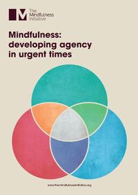 Cover image for Mindfulness: Developing Agency in Urgent Times