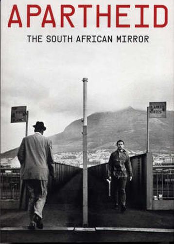 Cover image for Apartheid: The South African Mirror