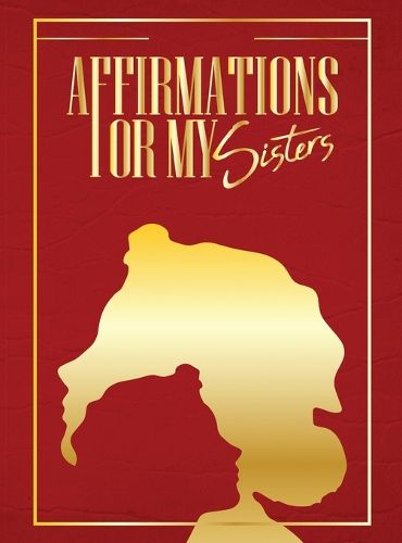 Cover image for Affirmations for My Sistors