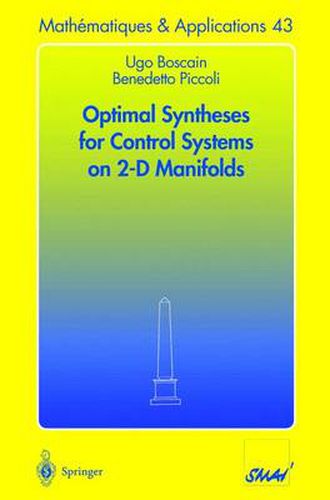 Cover image for Optimal Syntheses for Control Systems on 2-D Manifolds