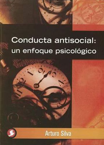 Cover image for Conducta Antisocial: Un Enfoque Psicologico