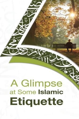 Cover image for A Glimpse at Some Islamic Etiquette