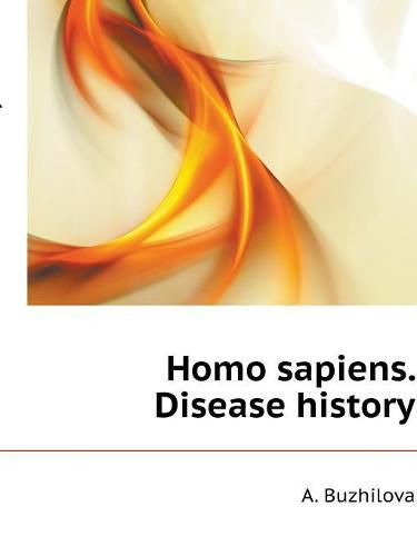 Cover image for Homo sapiens. Disease history