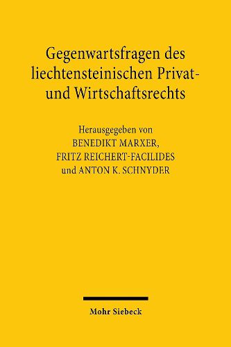 Cover image for Gegenwartsfragen des liechtensteinischen Privat- und Wirtschaftsrechts