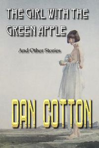 Cover image for The Girl With The Green Apple