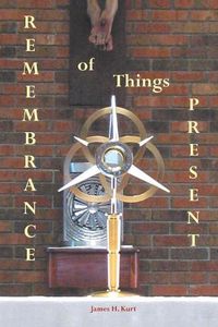 Cover image for Remembrance of Things Present