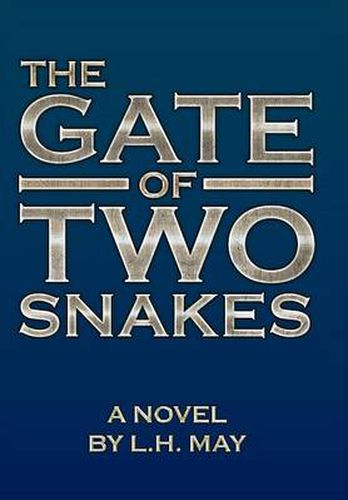 Cover image for The Gate Of Two Snakes