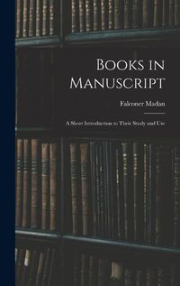 Cover image for Books in Manuscript