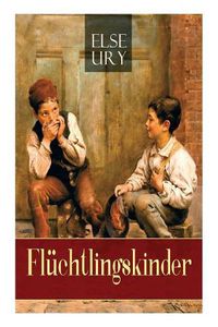 Cover image for Fl chtlingskinder: Zwei kleine Helden (Kinderklassiker)