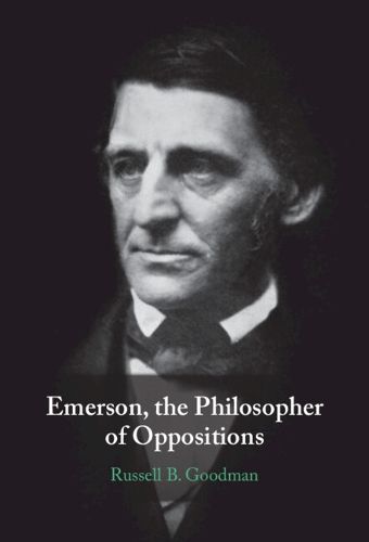 Cover image for Emerson, the Philosopher of Oppositions