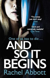 Cover image for And So It Begins: The heart-stopping thriller from the queen of the page turner