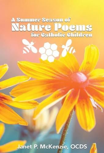 Cover image for A Summer Season of Nature Poems for Catholic Children