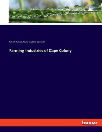 Cover image for Farming Industries of Cape Colony