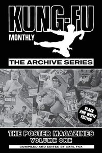 Cover image for Kung-Fu Monthly The Archive Series - The Poster Magazines (Volume One)