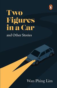 Cover image for Two Figures in a Car  and Other Stories