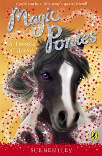 Cover image for Magic Ponies: A Twinkle of Hooves