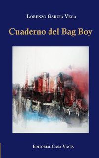 Cover image for Cuaderno del Bag Boy