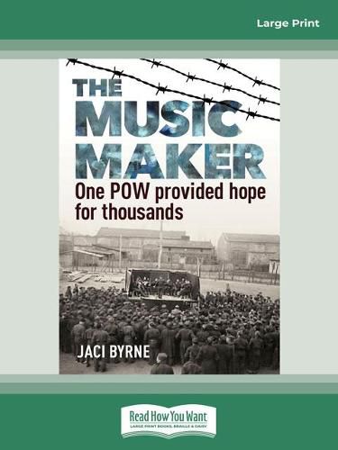 The Music Maker: One POW provided hope for thousands