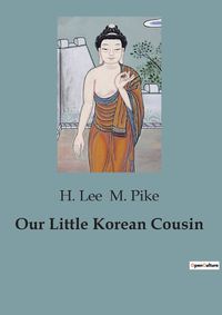 Cover image for Our Little Korean Cousin